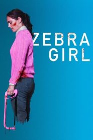 مشاهدة فيلم Zebra Girl 2021 مترجم