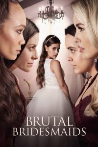 مشاهدة فيلم Brutal Bridesmaids 2021 مترجم