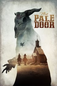 مشاهدة فيلم The Pale Door 2020 مترجم