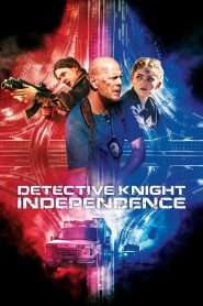 مشاهدة فيلم Detective Knight Independence 2023 مترجم