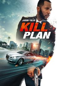 مشاهدة فيلم Kill Plan 2021 مترجم