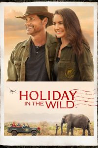 مشاهدة فيلم Holiday in the Wild 2019 مدبلج