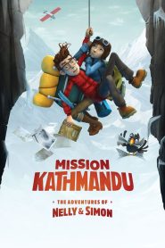 Mission Kathmandu: The Adventures of Nelly & Simon 2017 مترجم