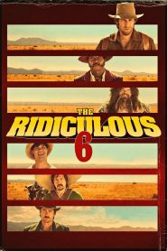 مشاهدة فيلم The Ridiculous 6 2015 مترجم