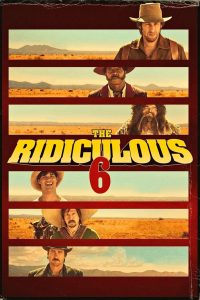 مشاهدة فيلم The Ridiculous 6 2015 مترجم