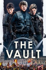 مشاهدة فيلم The Vault 2021 مترجم