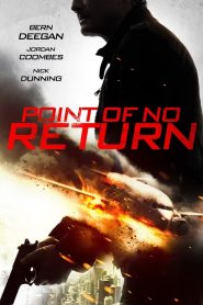 مشاهدة فيلم Point of no Return 2018 مترجم