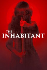 مشاهدة فيلم The Inhabitant 2022 مترجم