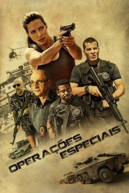 مشاهدة فيلم Operações Especiais 2015 مترجم