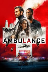 مشاهدة فيلم Ambulance 2022 مترجم