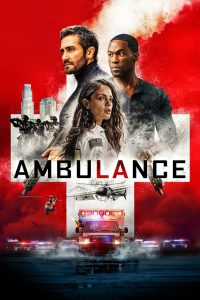 مشاهدة فيلم Ambulance 2022 مترجم