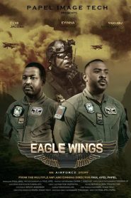 مشاهدة فيلم Eagle Wings 2021 مترجم