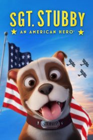 فيلم Sgt. Stubby: An American Hero 2018 مدبلج