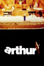 مشاهدة فيلم Arthur 1981 مترجم