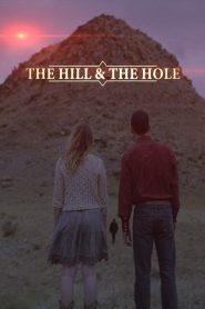 مشاهدة فيلم The Hill and the Hole 2019 مترجم