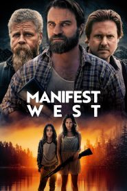 مشاهدة فيلم Manifest West 2022 مدبلج