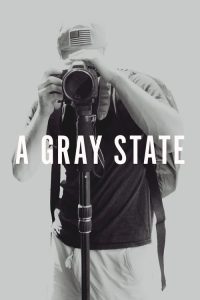 مشاهدة فيلم A Gray State 2017 مترجم