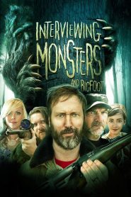 Interviewing Monsters and Bigfoot 2019 مترجم