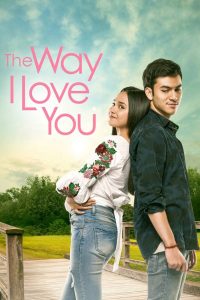 مشاهدة فيلم The Way I Love You 2019 مترجم