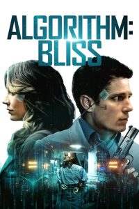 مشاهدة فيلم Algorithm: BLISS 2020 مترجم