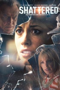 مشاهدة فيلم Shattered 2017 مترجم