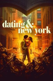 مشاهدة فيلم Dating & New York 2021 مترجم