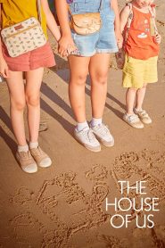 مشاهدة فيلم The House of Us 2019 مترجم