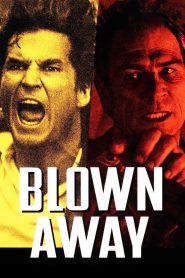 مشاهدة فيلم Blown Away 1994 مترجم