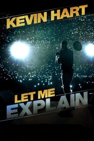 مشاهدة فيلم Kevin Hart: Let Me Explain 2013 مترجم