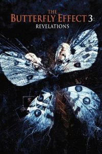 فيلم The Butterfly Effect 3: Revelations 2009 مترجم