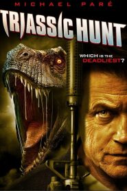 مشاهدة فيلم Triassic Hunt 2021 مترجم