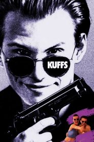 مشاهدة فيلم Kuffs 1992 مترجم