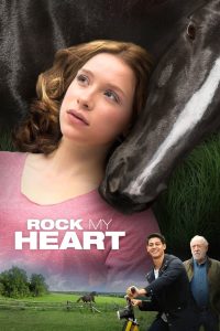 مشاهدة فيلم Rock My Heart 2017 مترجم