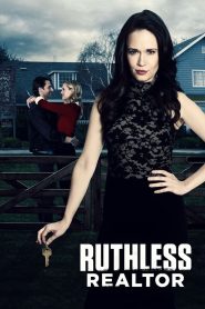 مشاهدة فيلم Ruthless Realtor 2020 مترجم