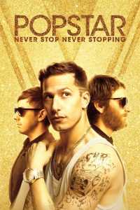 فيلم Popstar: Never Stop Never Stopping 2016 مترجم