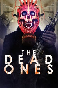 مشاهدة فيلم The Dead Ones 2019 مترجم