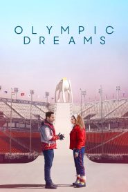 مشاهدة فيلم Olympic Dreams 2019 مترجم