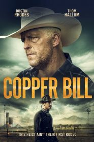 مشاهدة فيلم Copper Bill 2020 مترجم