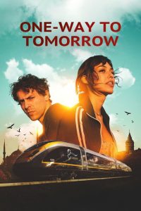 مشاهدة فيلم One-Way to Tomorrow 2020 مترجم