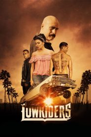 مشاهدة فيلم Lowriders 2016 مترجم