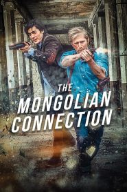 فيلم The Mongolian Connection 2019 مترجم