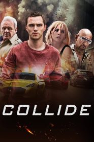 مشاهدة فيلم Collide 2016 مترجم