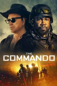 مشاهدة فيلم The Commando 2022 مدبلج