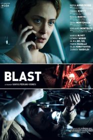 مشاهدة فيلم Blast 2021 مترجم