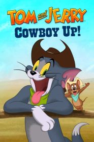 مشاهدة فيلم Tom and Jerry: Cowboy Up! 2022 مترجم