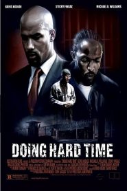 مشاهدة فيلم Doing Hard Time 2004 مترجم