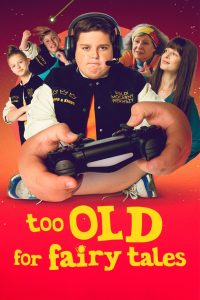 مشاهدة فيلم Too Old for Fairy Tales 2022 مترجم