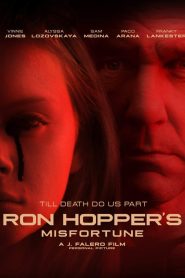 مشاهدة فيلم Ron Hopper’s Misfortune 2020 مترجم