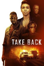 مشاهدة فيلم Take Back 2021 مترجم