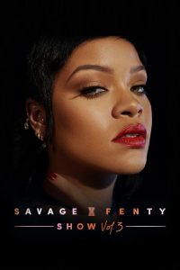 مشاهدة فيلم Savage x Fenty Show Vol. 3 2021 مترجم